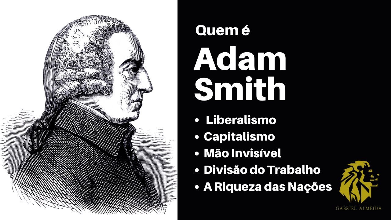 Quem foi ADAM SMITH | O pai do Liberalismo Econômico em 3 minutos