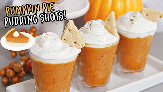 Pumpkin Pie Pudding Shots Recipe!