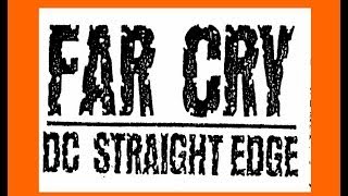 FAR CRY - DC Straight Edge Demo 1989