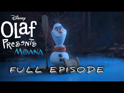 Moana | Olaf Presents | FULL EPISODE