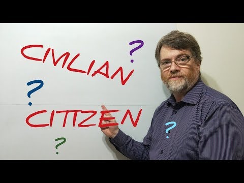 Tutor Nick P Lesson  (87) The Difference Between Civilian and Citizen