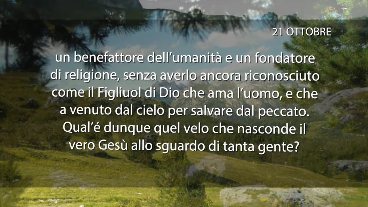 Meditazione del 21 Ottobre 2018 “UNA VISITA DIVERSA DALLE ALTRE”