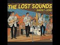 The Lost Sounds - Sweet Love