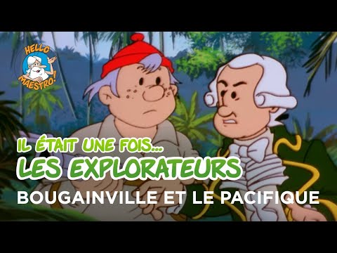 Il était une fois… les Explorateurs 🗺️- Bougainville et le Pacifique 🐚
