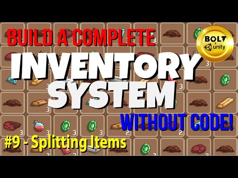 My Complete Inventory System (Without Code!) # 9 - Splitting Items - Bolt + Unity