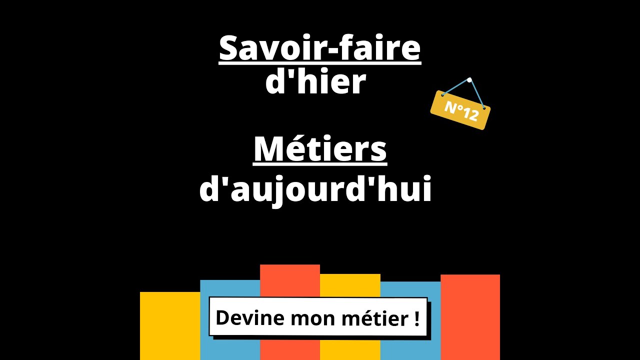 Devine mon métier n°12