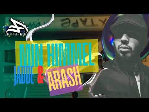 SLOW MIXTAPE - MIN HIMMEL - JADDE & ARASH (JADUL) 🎧