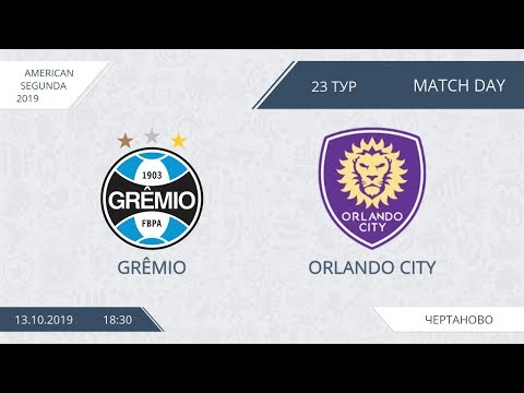 AFL19. America. Segunda. Day 23. Gremio - Orlando City.