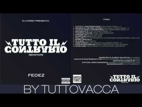 Fedez Feat Vincenzo Da Via Anfossi + Caneda - Mollami