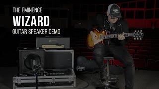 Video thumbnail for The Eminence Wizard Guitar Speaker Demo by Eminence Speaker