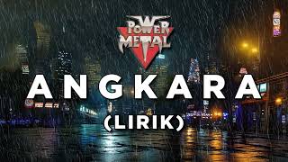 Download lagu Power Metal - Angkara (Lirik) mp3 Download lagu Power Metal - Angkara (Lirik) mp3