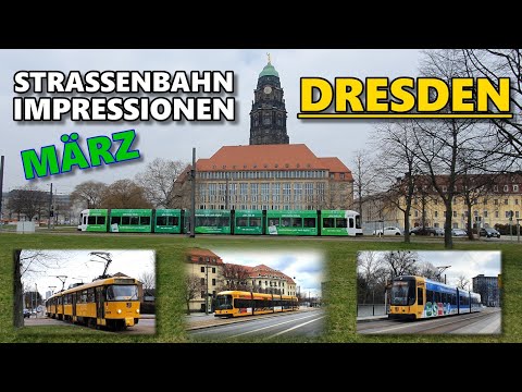 Straßenbahn Dresden - Impressionen März 2021