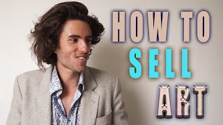 How to sell art without becoming a commercial artist!