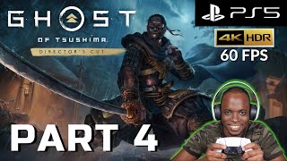 Ghost of Tsushima Director's Cut WALKTHROUGH GAMEPLAY - FULL GAME - Part 4 - PS5 - 4k HDR 60FPS