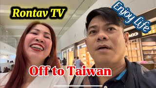 MANILA TO TAIPEI | ENJOY LIFE TO THE FULLEST | RONTAV TV