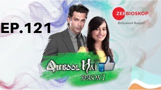 Qubool Hai S1  Full Episode - 121  Zee Bioskop