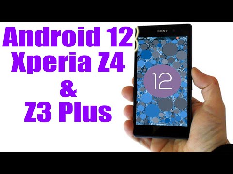 Install Android 12 on Sony Xperia Z4 & Z3 Plus (LineageOS 19) - How to Guide!
