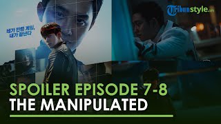 Spoiler Episode 78 The Manipulated Disorot: Spekulasi Balas Dendam Tae Joong