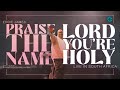 Praise The Name Lord You Re Holy Official Live Video Eddie James