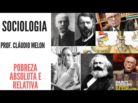 Sociologia - Desigualdades Sociais - Pobreza Absoluta e Pobreza Relativa - Conceitos.