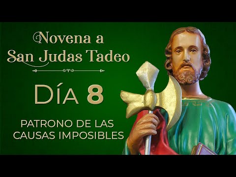 Novena a San Judas Tadeo Apóstol -  Día 8 | Patrono de las Causas imposibles  #novena