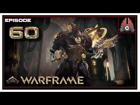 Let's Play Warframe With CohhCarnage - Episode 60