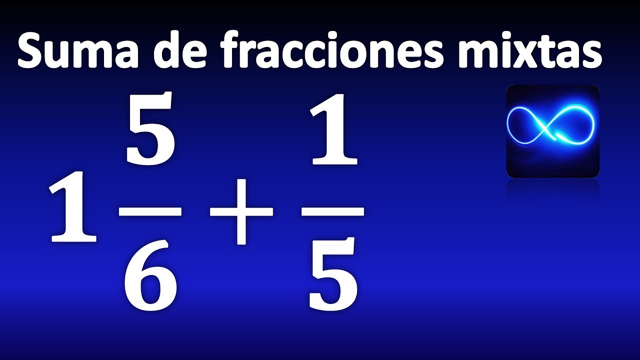 24. Suma de fracciones mixtas, MUY FÁCIL