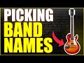 How to Pick an Amazing Band Name - 10 Tips