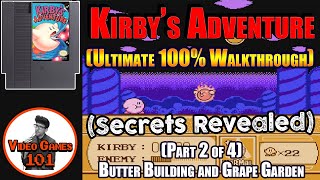 Kirby's Adventure Walkthrough 100% Guide | Part 2 of 4 (Butter Building and Grape Garden)