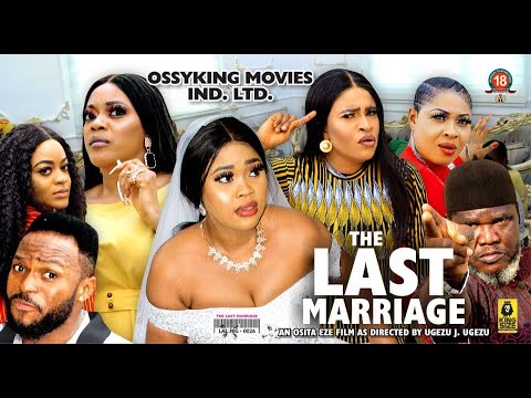 THE LAST MARRIAGE SEASON 10(2002 NEW MOVIE) -2022 Latest Nigerian Nollywood Movie|Ugezu J Ugezu Dir