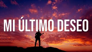 Banda Los Recoditos - Mi Último Deseo (Letra/Lyrics)
