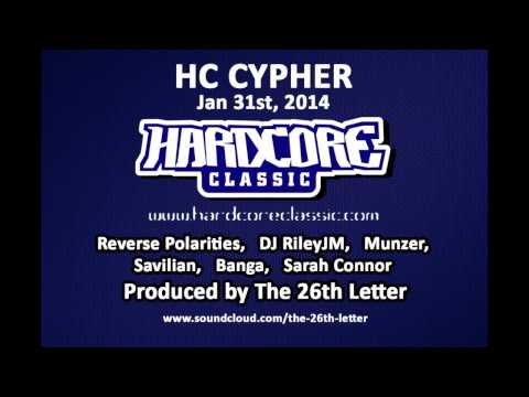 HC Cypher #2 - Reverse Polarities, DJ RileyJM, Munzer, Savilian, Banga, Sarah Connor