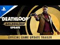Deathloop - Goldenloop Update: Official Game Update Trailer | PS5 Games