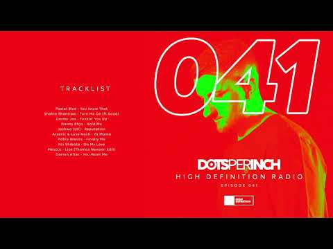 High Definition Radio Episode 041: Pastel Blue, Joshwa (UK), Pablo Bravas and more in the mix