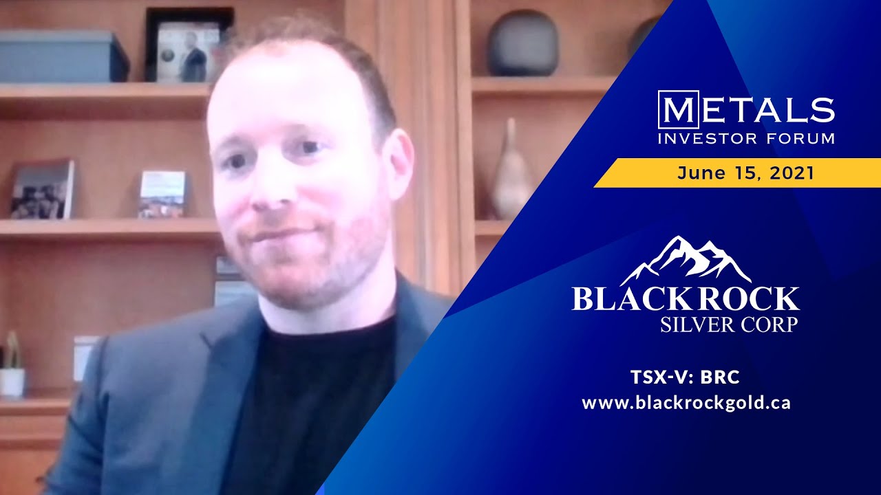 Andrew Pollard of Blackrock Silver presents at the Virtual Silver Investor Forum on June 15, 2021