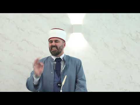 HUTBE E XHUMASË - SHENDETI -Hoxhe Gazmend Bajraktari