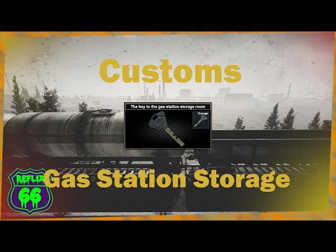 .12 Customs Gas Station Storage Key Guide - Reflix66 - Escape From Tarkov