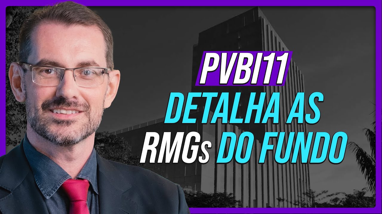 PVBI11 detalha RMGs: entenda o impacto na renda do fundo | Professor Baroni
