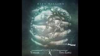 Mike Willion &quot;Thank Da LORD&quot; Feat. Ysteeze X Tito Lopez{Prod. Jax Briggz}