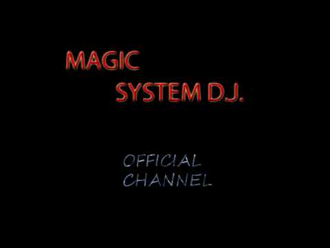 MAGIC SYSTEM D.J. - DO YOU LENROY (ORIGINAL DEMO)