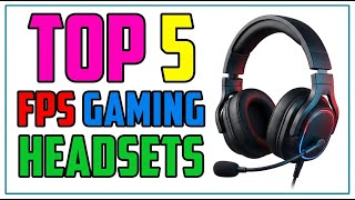 TOP 5 Best Headsets for FPS Gaming 2026