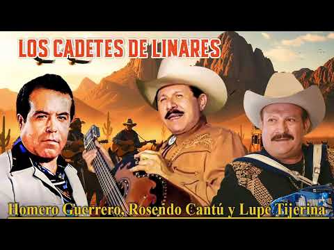 Corridos Viejitos Norteños / Cadetes De Linares / Homero Guerrero, Rosendo Cantú y Lupe Tijerina