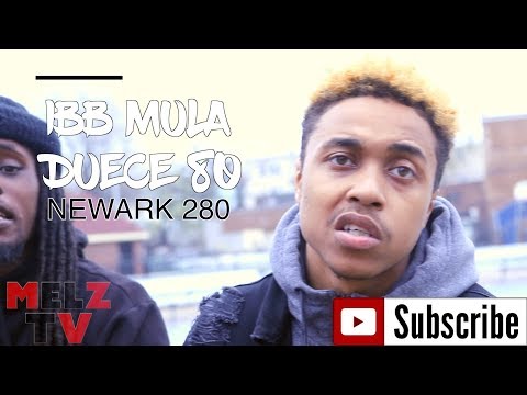 NEWARK RAPPERS IBB MULA & DUECE 80 SPEAKS ON TSU SURF , BIG MOOSE , JERSEY RAPPERS & MOR