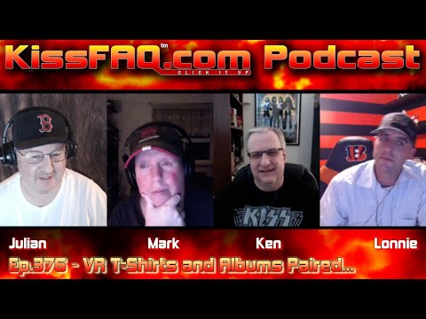KissFAQ Podcast Ep.376 - VR T-Shirts and Albums Paired...