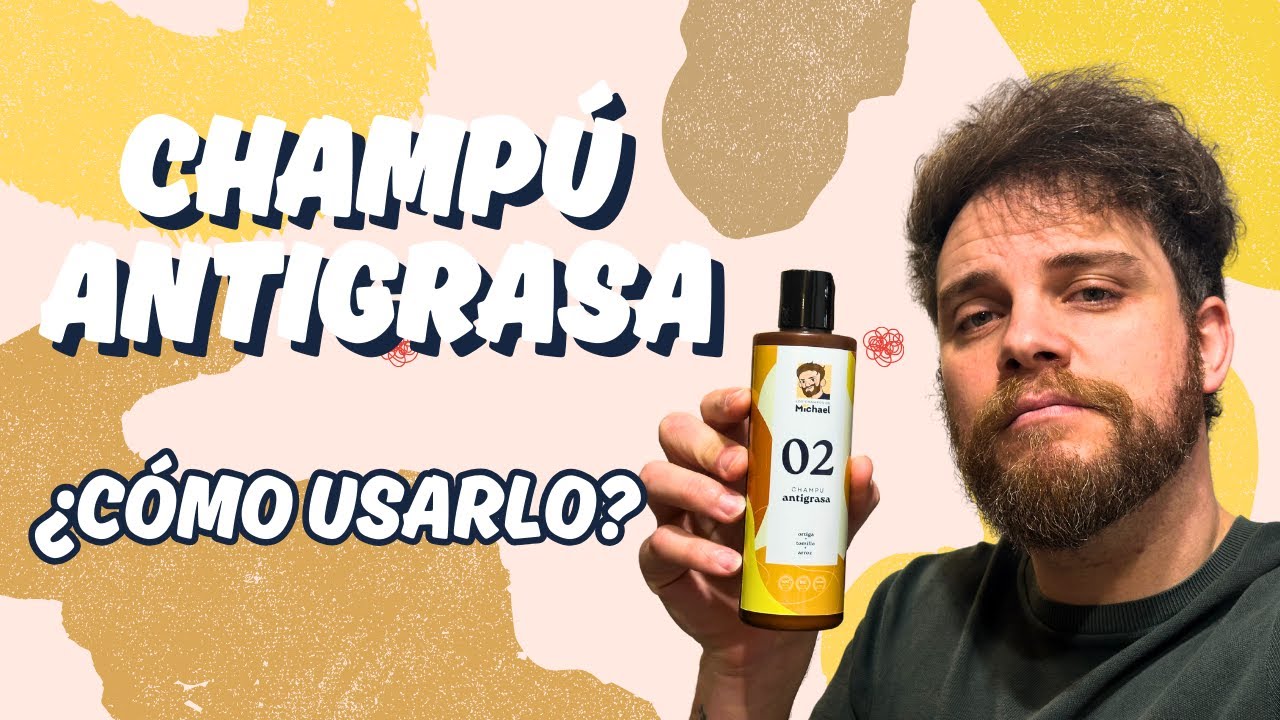 Cómo usar el champú antigrasa 02 y sacarle todo el partido