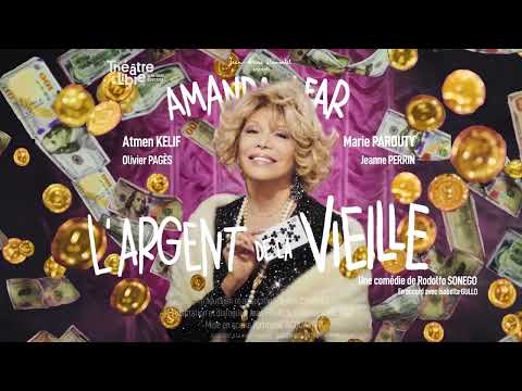 L'ARGENT DE LA VIEILLE avec Amanda Lear - BANDE ANNONCE OFFICIELLE - Théâtre Libre 2024