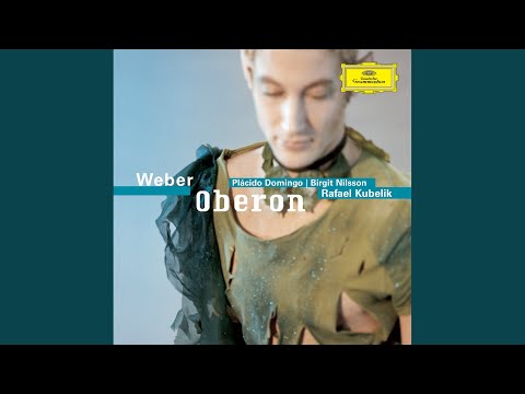 Weber: Oberon, J.306 / Act 1: "Leicht, wie Feentritt nur geht"