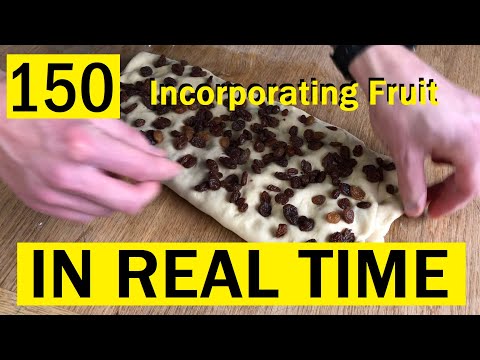 150: Incorporating Fruit into Bread Dough in REAL TIME