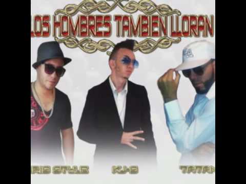 Mauris style  Kjs  tatan ( Los Hombres También lloran )