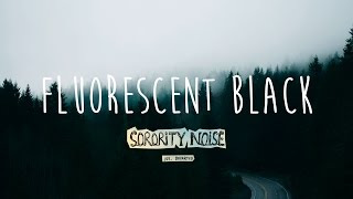 3. Fluorescent Black // Sorority Noise (español)